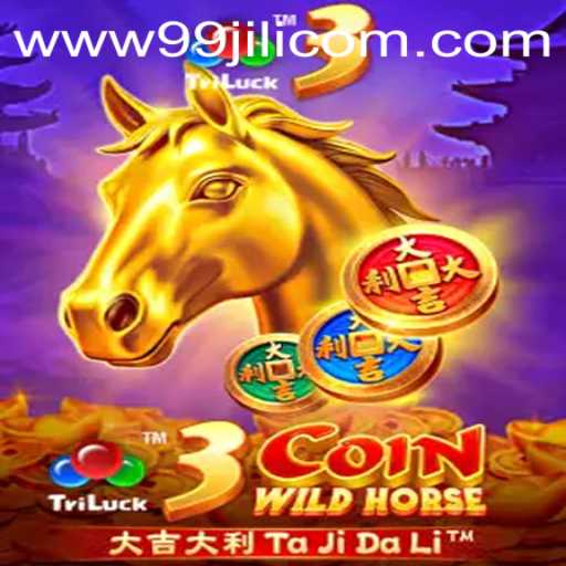 Discovering 3CoinWildHorse: A Thrilling Ride with 99JILI.COM