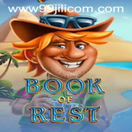 Discover the Enchantment of BookofRest and Explore the World of 99JILI.COM