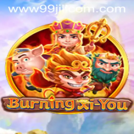 Exploring the Mystical World of BurningXiYou on 99JILI.COM