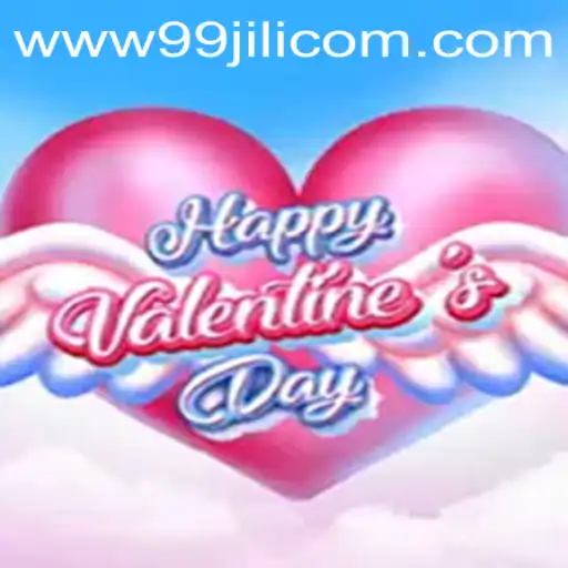 Discover the Enchanting World of HappyValentinesDay Game by 99JILI.COM