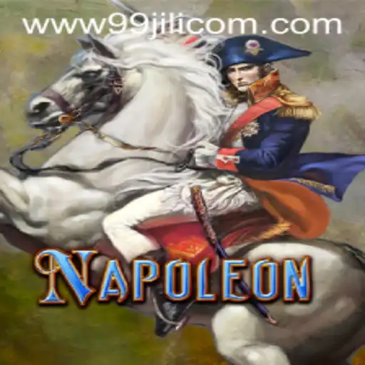 Exploring the Intricacies of the Game Napoleon with 99JILI.COM