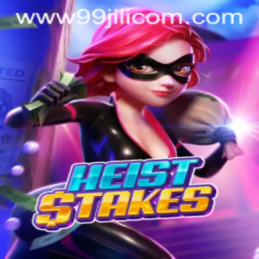 The Thrills of HeistStakes: A Riveting Journey into the World of 99JILI.COM