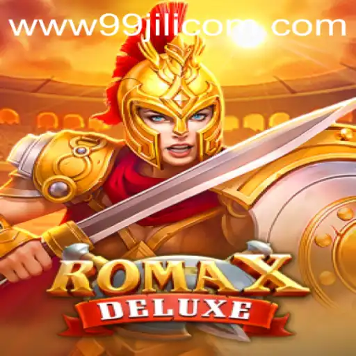 Exploring the Thrilling World of RomaXDeluxe on 99JILI.COM